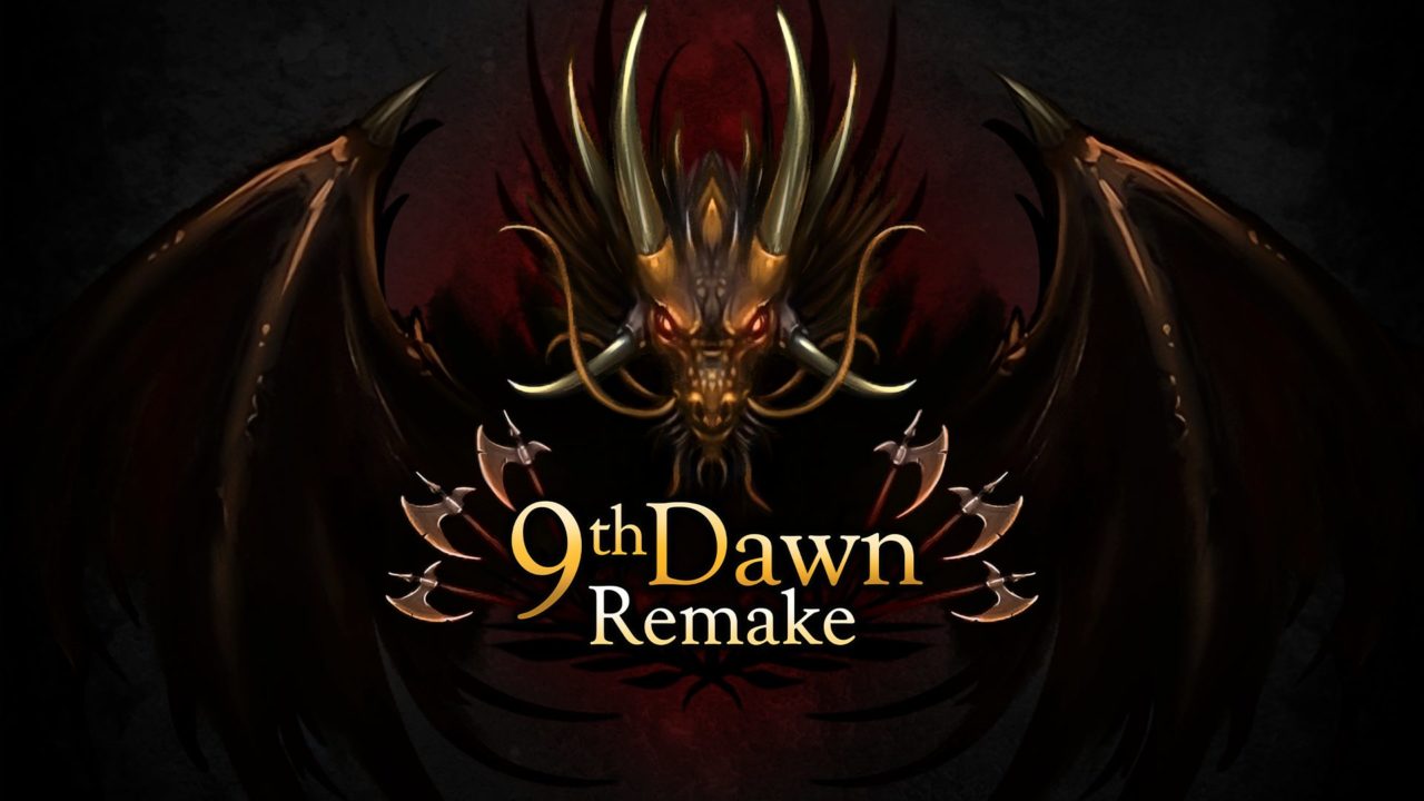 9th Dawn Remake