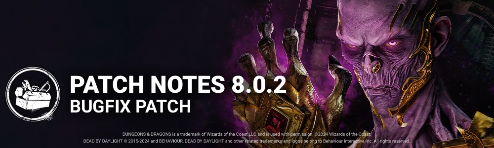 Dead by Daylight 8.0.2 Bugfix Patch Update